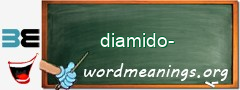 WordMeaning blackboard for diamido-